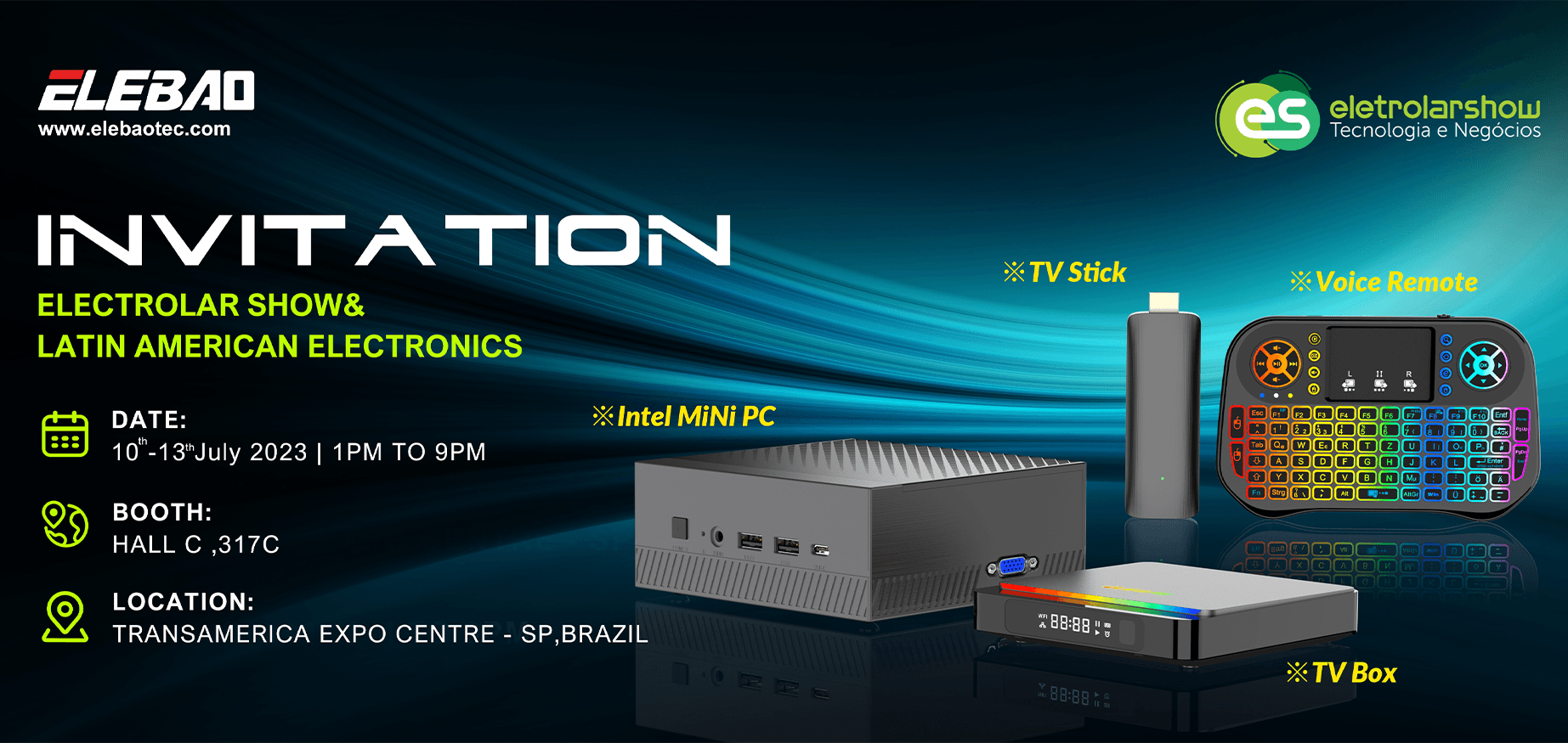 Elebao Participating in Brazil's Eletrolar Show 2023 - Showcasing the Latest Android Set-Top Boxes and Mini PCs