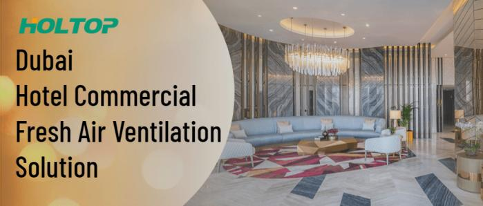 Dubai UAE Hotel HVAC – FAHU & HRU with Plate Heat Recovery.png