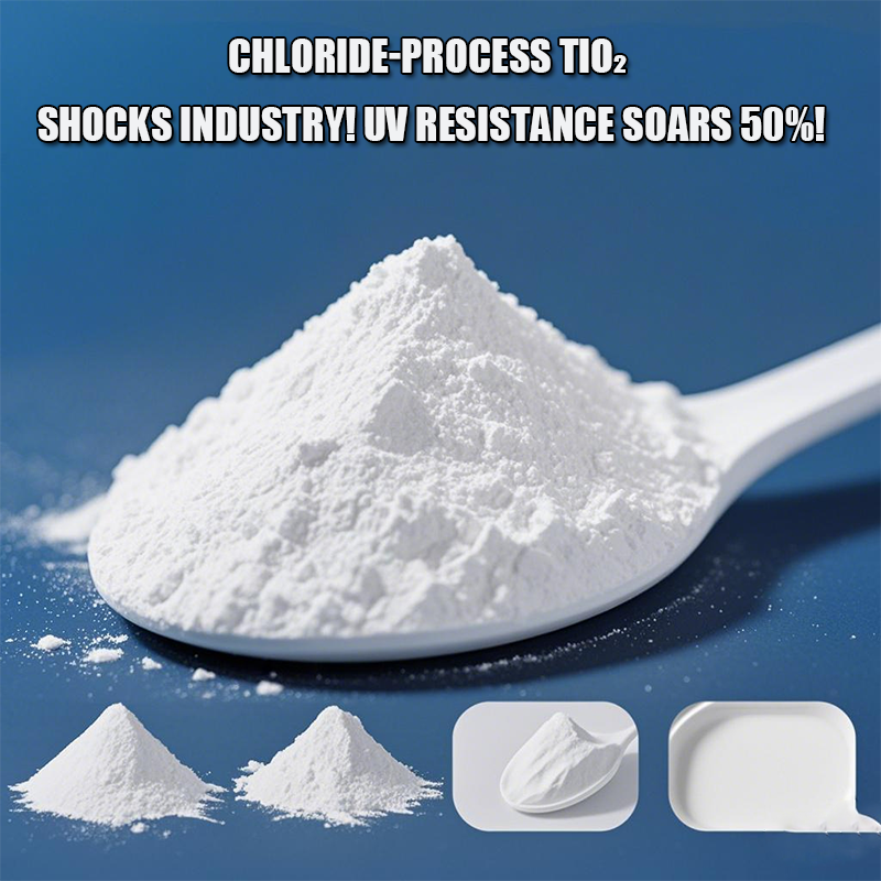 Chloride-Process TiO₂ Shocks Industry! UV Resistance Soars 50%!