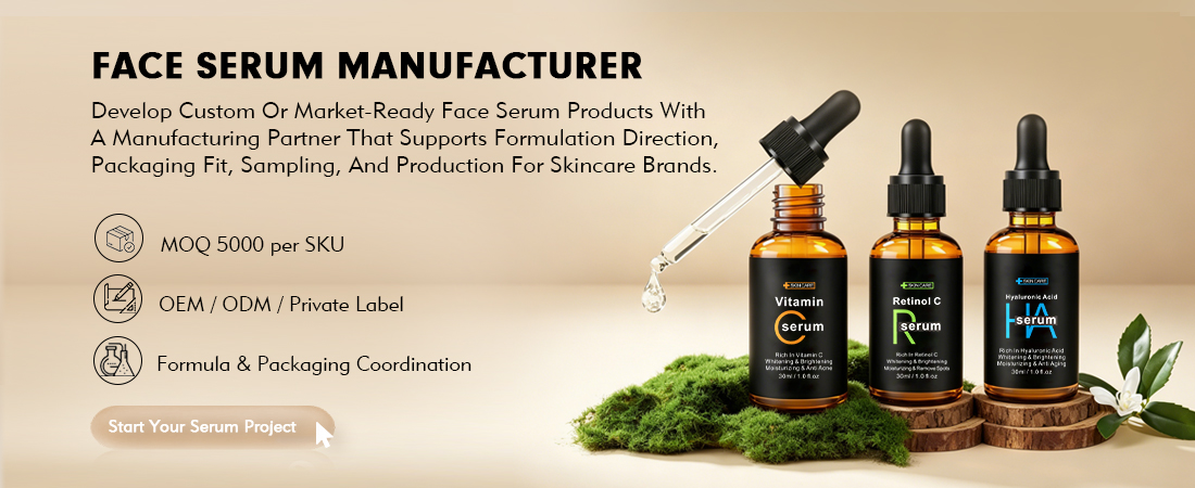 Custom Face Serum Manufacturer | Facial Serum Customization Turnkey Service
