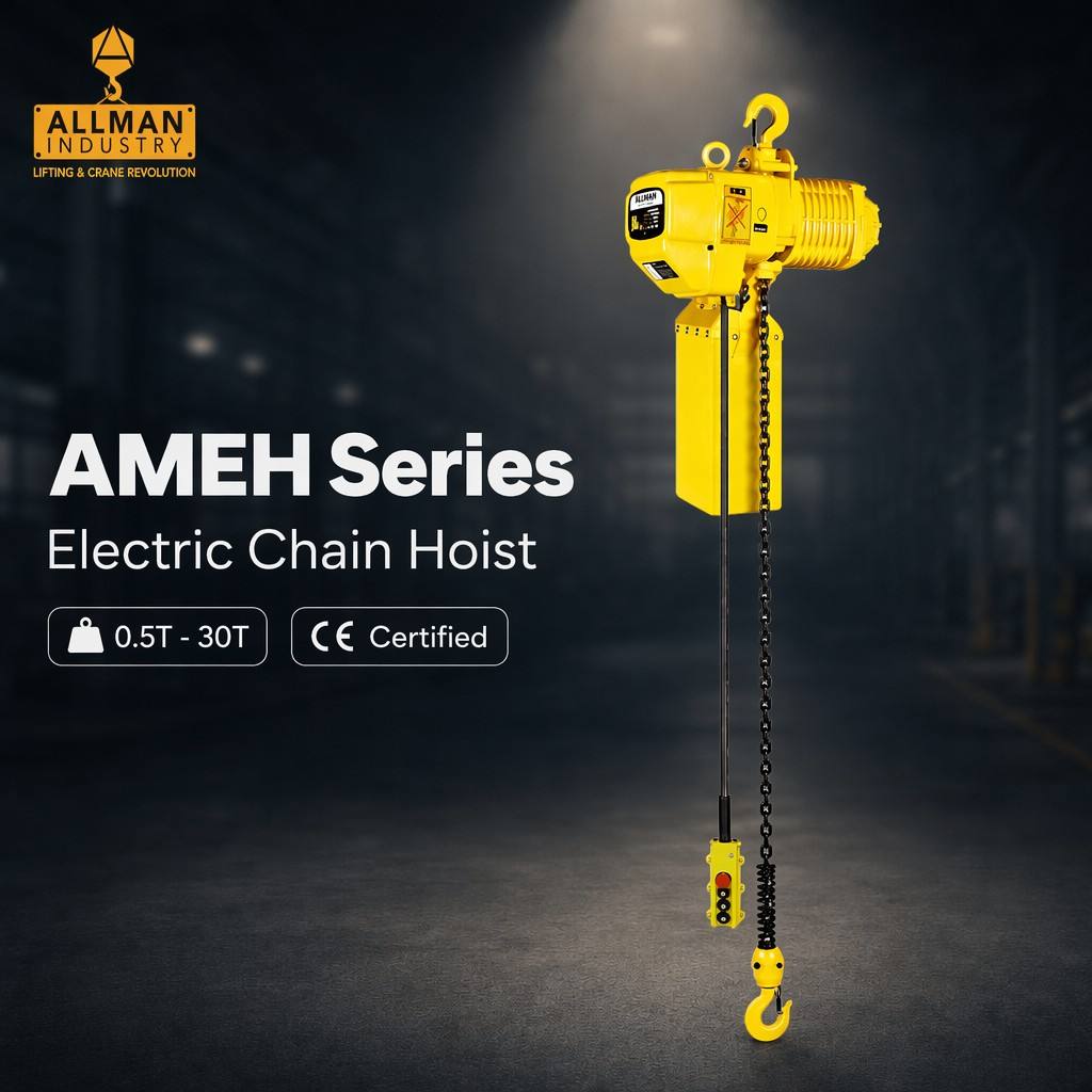 AMEH Electric Chain Hoist (0.5T - 5T) | High-Precision Heavy-Duty Hoisting Solutions for LATAM Crane Builders & Stockists