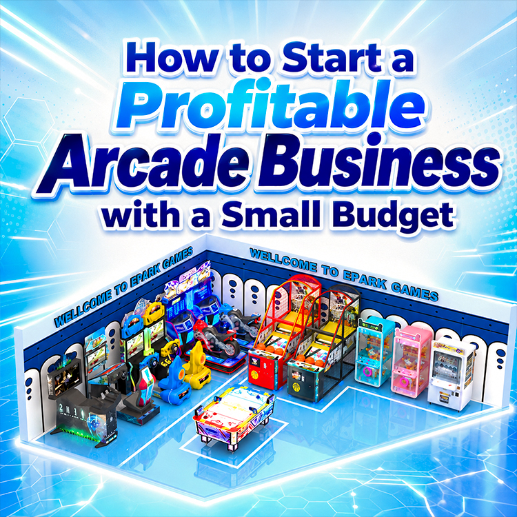 How to Start a Profitable Arcade Business with a Small Budget