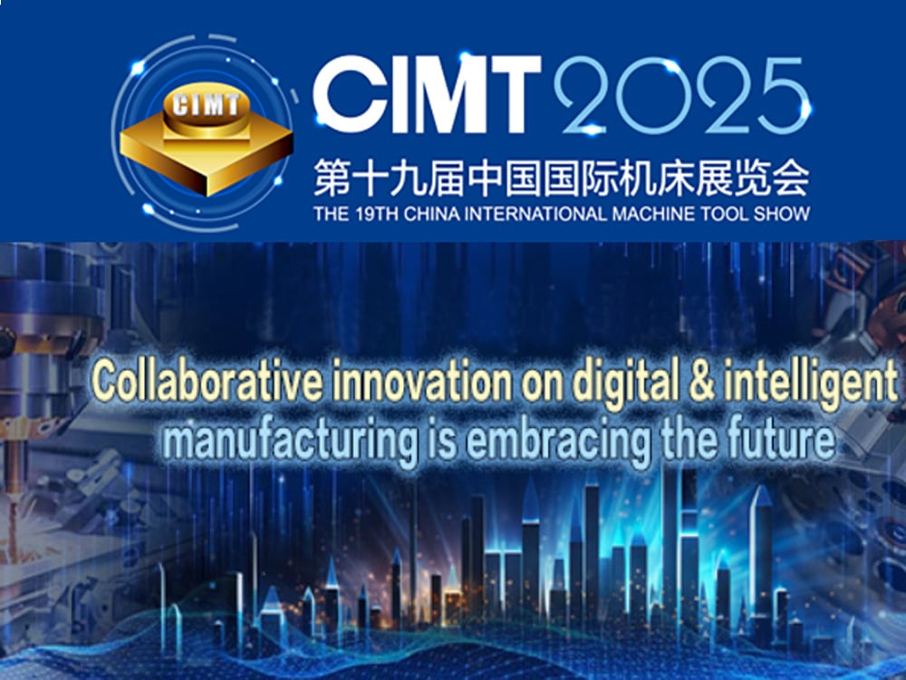 CIMT 2025China International Machine Tool Show，