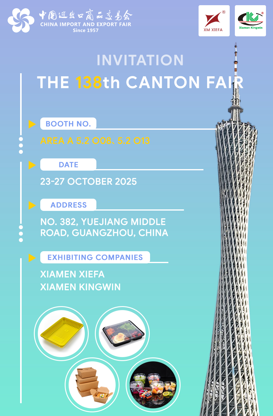 Xiamen XieFa Vacuum Forming Packing Co., Ltd. Will Attend the Canton Fair from October 23–27