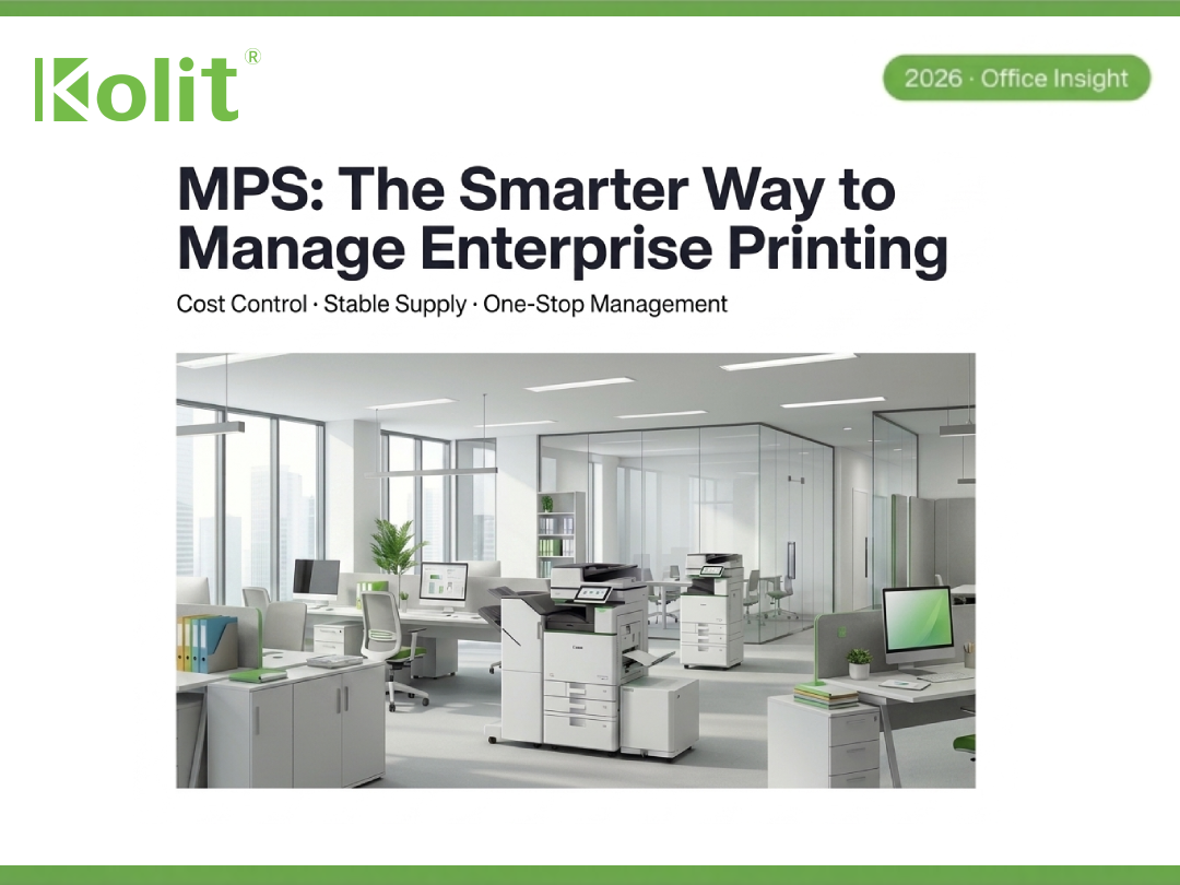 2026 Enterprise Document Printing Efficiency Upgrade: MPS Is Becoming a Standard Solution for Enterprises to Cut Costs and Boost Efficiency