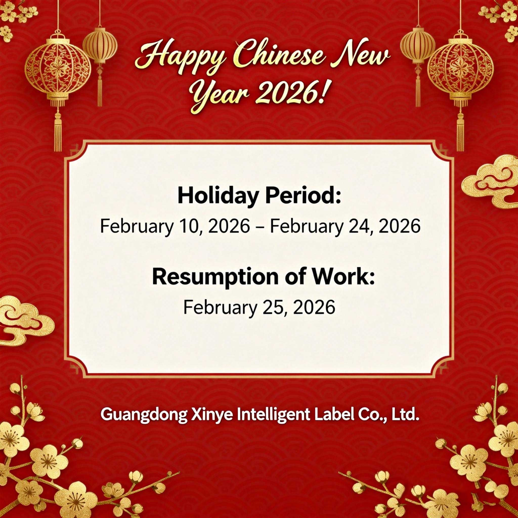 Guangdong Xinye Intelligent Label Co., Ltd.：Известие за китайската Нова година 2026
