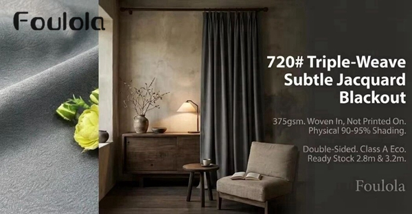 Triple-Weave Subtle Jacquard Blackout Curtain – 375gsm, Physical 90-95% Shading, Double-Sided, A-Class Eco, Matte, 280CM & 320CM Width | 720#