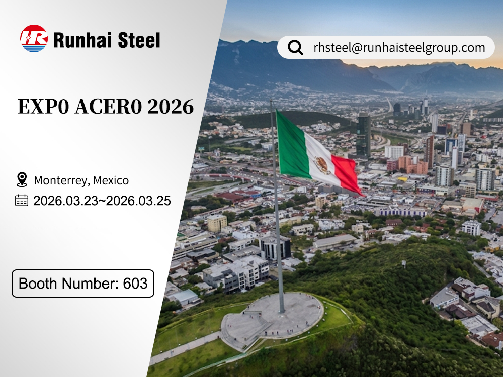 Runhai Steel засияла на выставке ExpoAcero 2026 — ведущем стальном мероприятии Латинской Америки