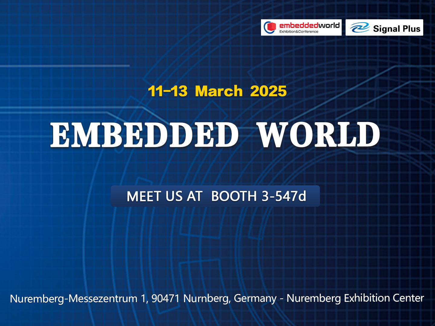 Welcome to our booth at 3-547d Germany - Nuremberg Exhibition Center