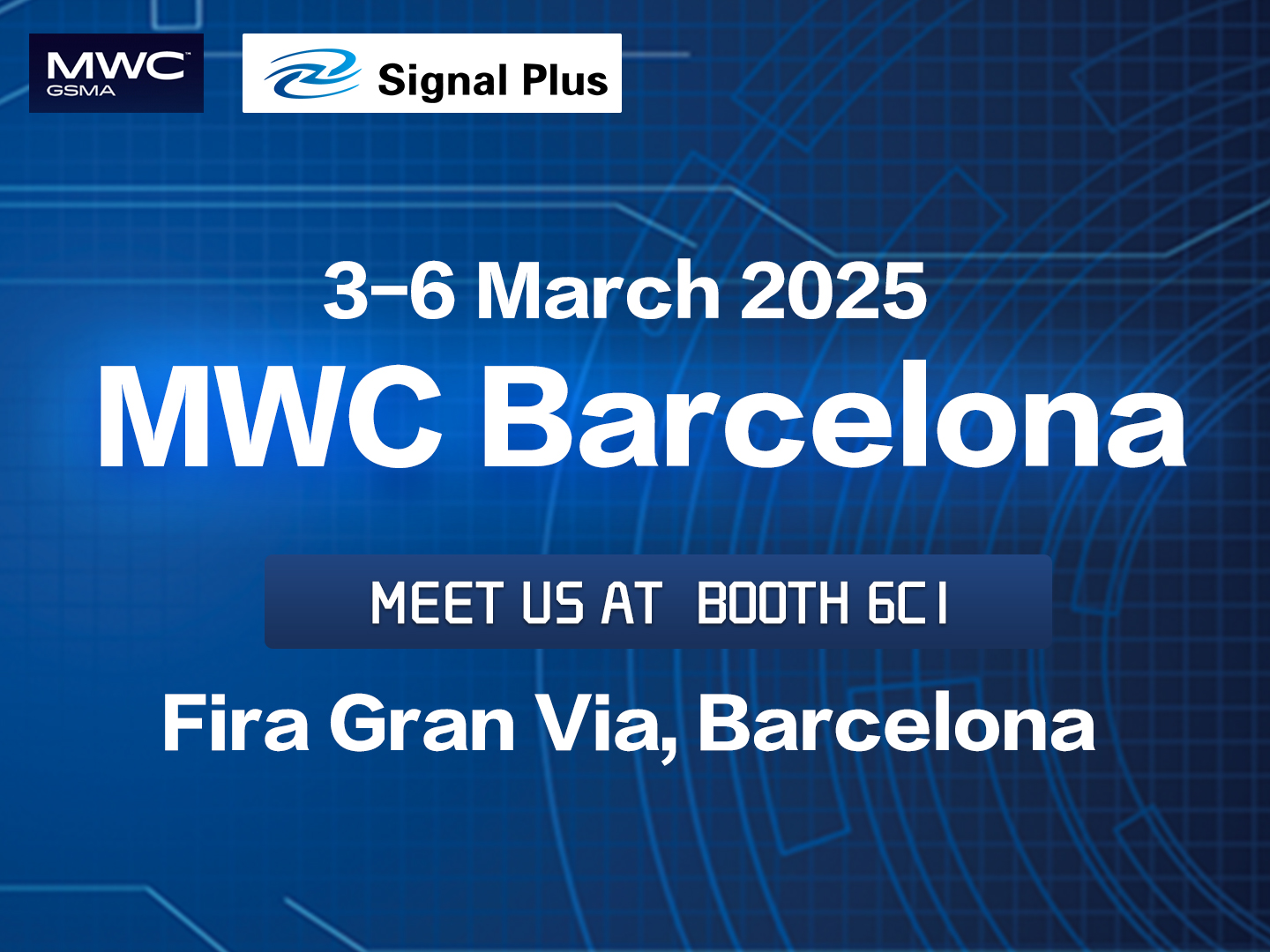 Welcome to our booth at 6C1 MWC Barcelona