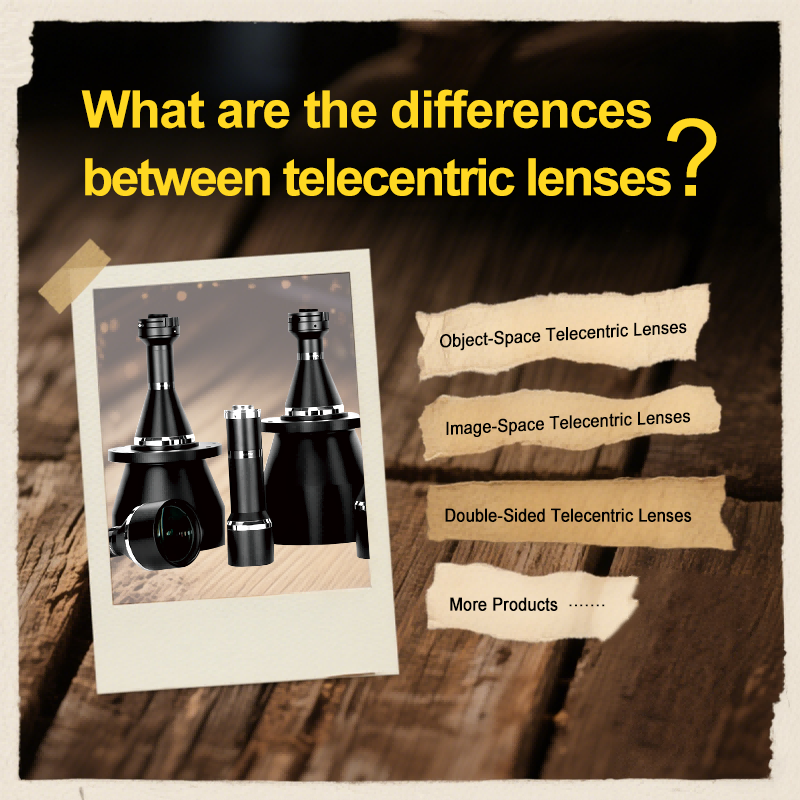 Có những điểm khác biệt gì giữa thấu kính telecentric không gian vật thể, thấu kính telecentric không gian hình ảnh và thấu kính telecentric hai mặt?