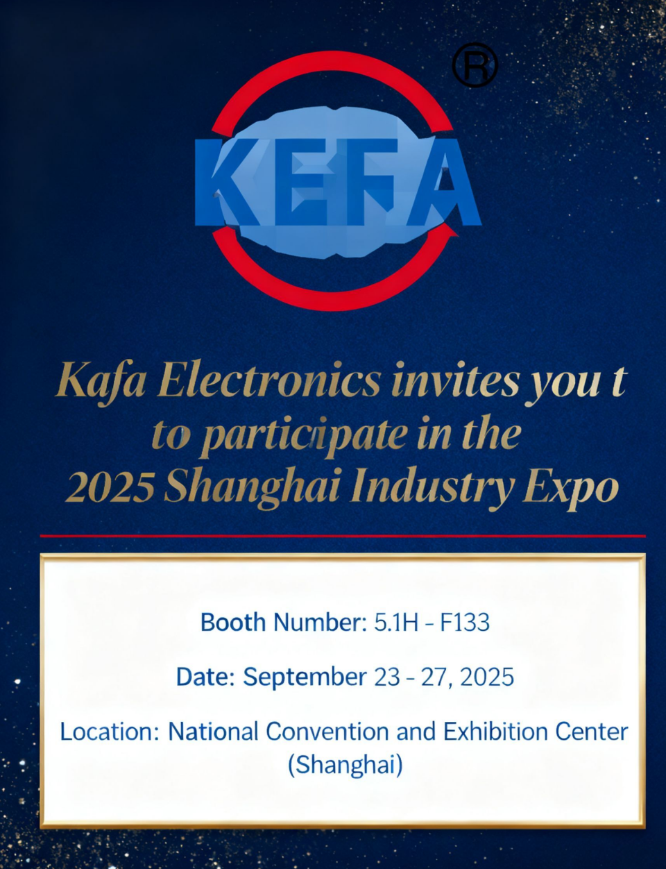 Kefa Electronics inviterer dig til at deltage i Shanghai Industry Expo - en professionel producent af ledningsklemmer