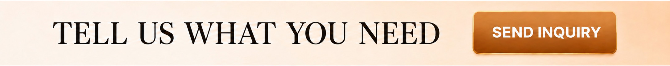 tell us what you need