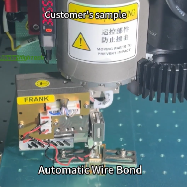 Automati die bonder and wire bonder for customer's sample