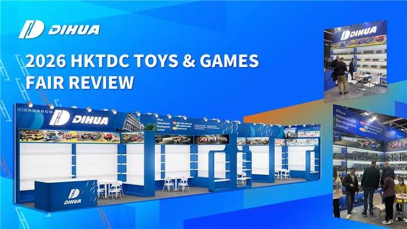 2026年香港おもちゃ・ゲームフェアにおけるDihua：全カテゴリー対応のワンストップ調達