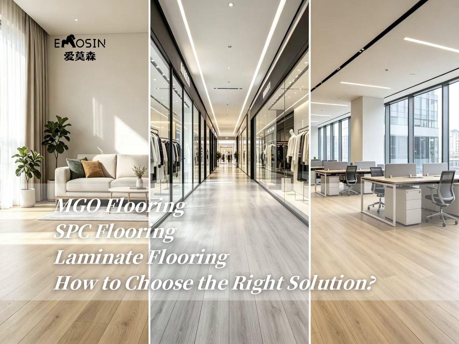 MGO Flooring, SPC Flooring, and Laminate Flooring: How to Choose the Right Solution?