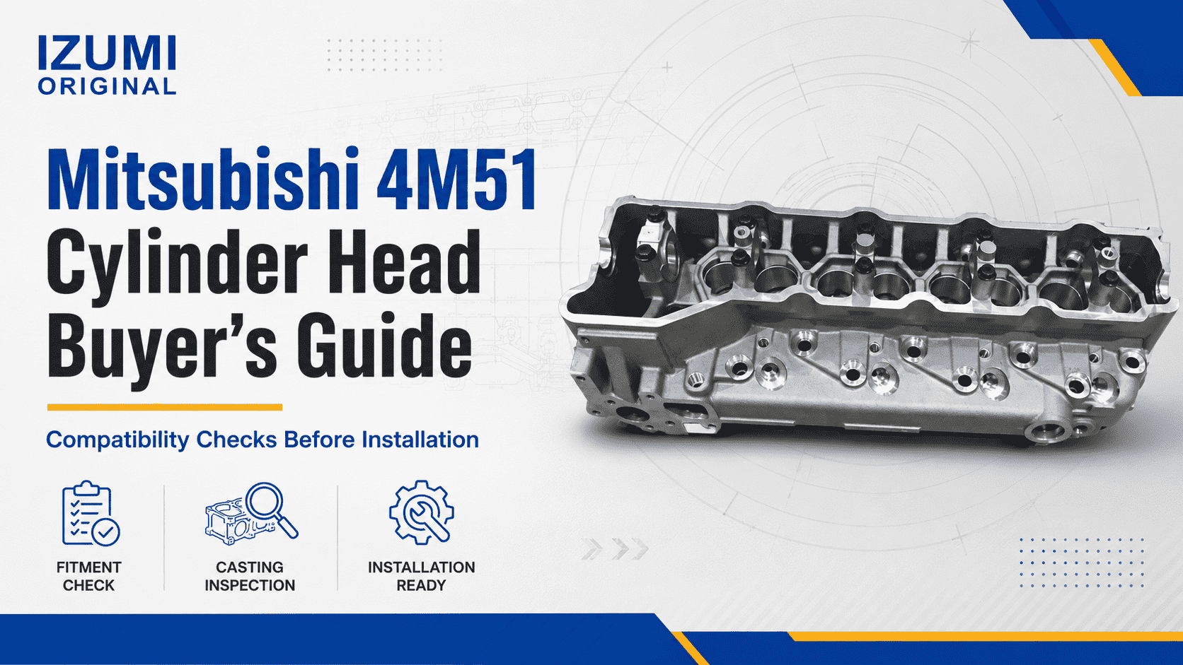 Mitsubishi 4M51 Cylinder Head Buyer’s Guide: Compatibility Checks Before Installation