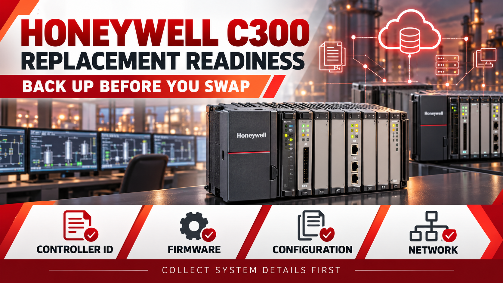 Honeywell C300 Replacement: Which Backups and System Details Should You Collect?