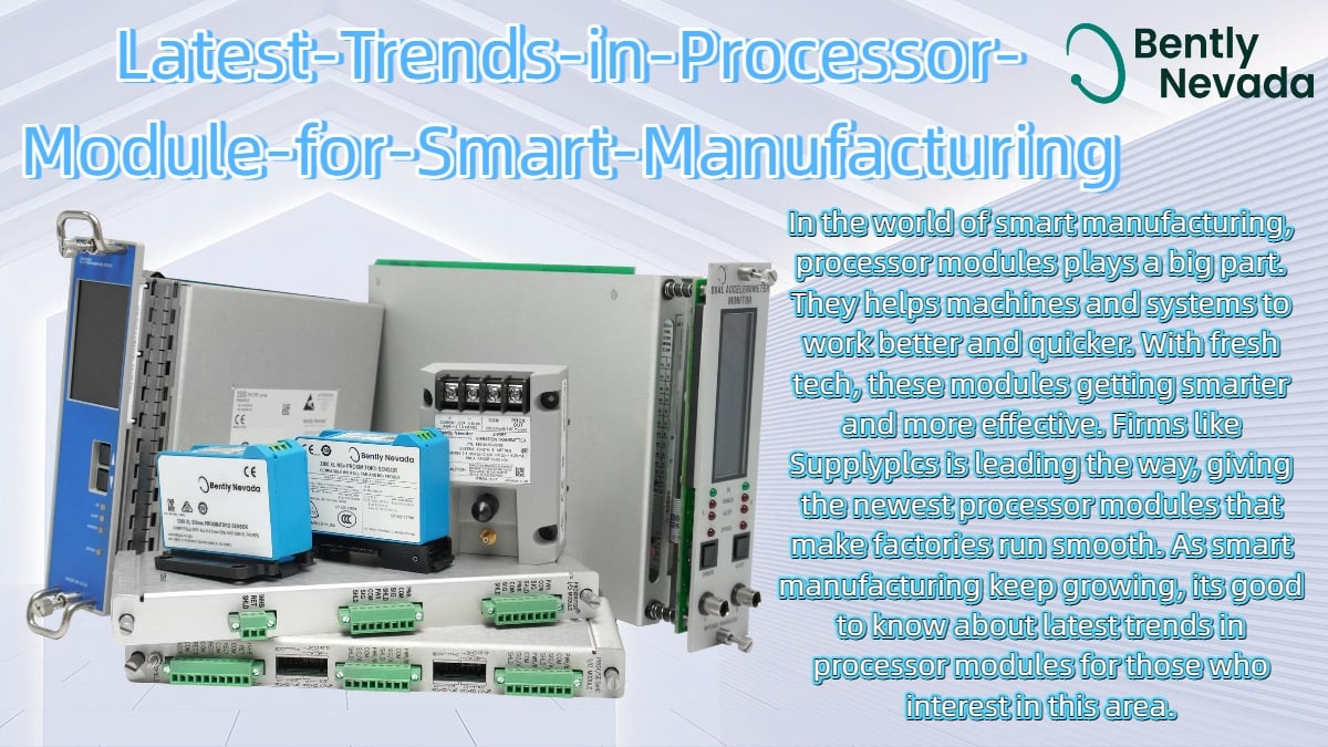 Latest Trends in Processor Module for Smart Manufacturing
