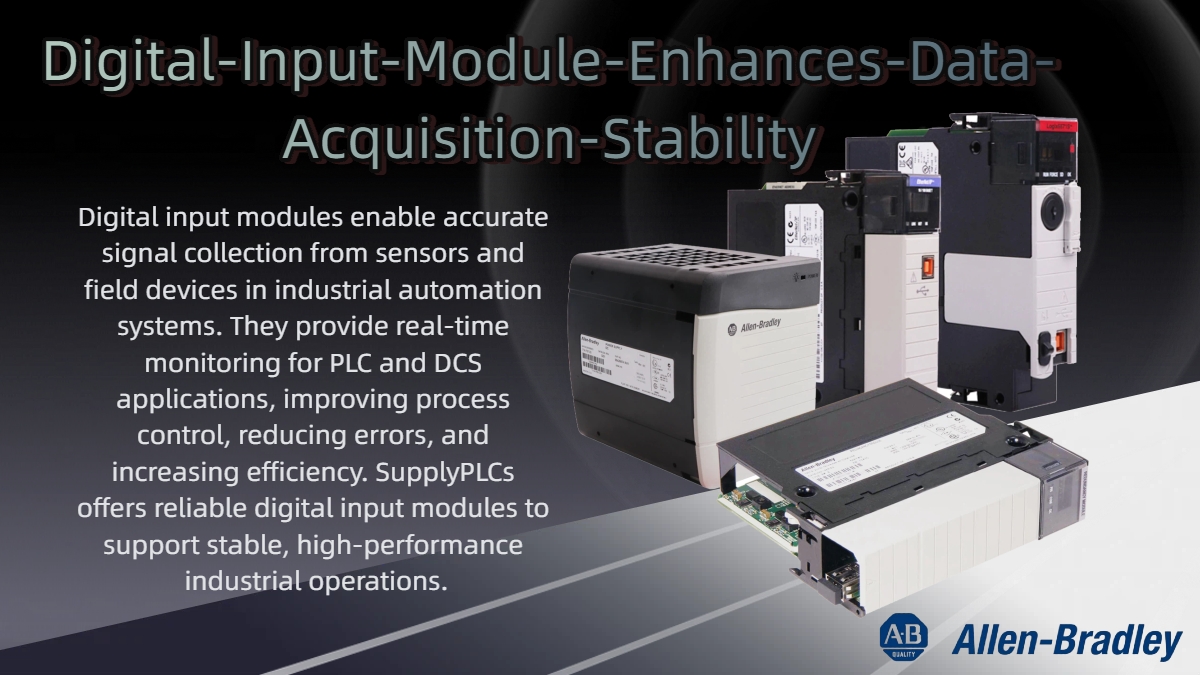 How Digital Input Module Enhances Data Acquisition Stability