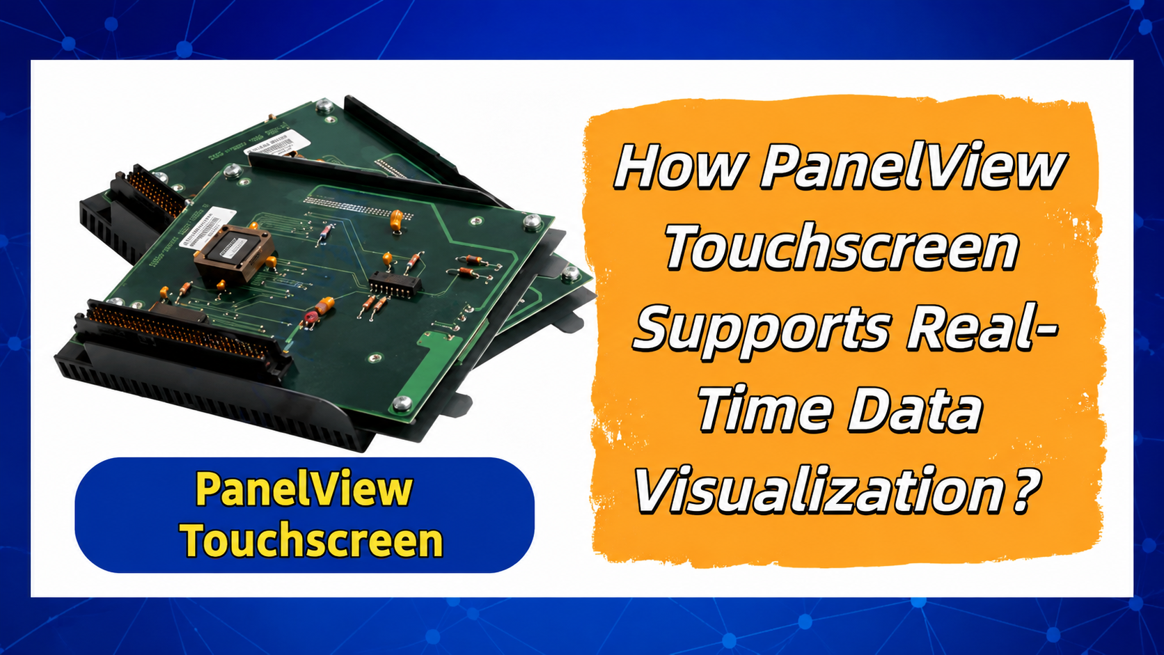 How PanelView Touchscreen Supports Real-Time Data Visualization