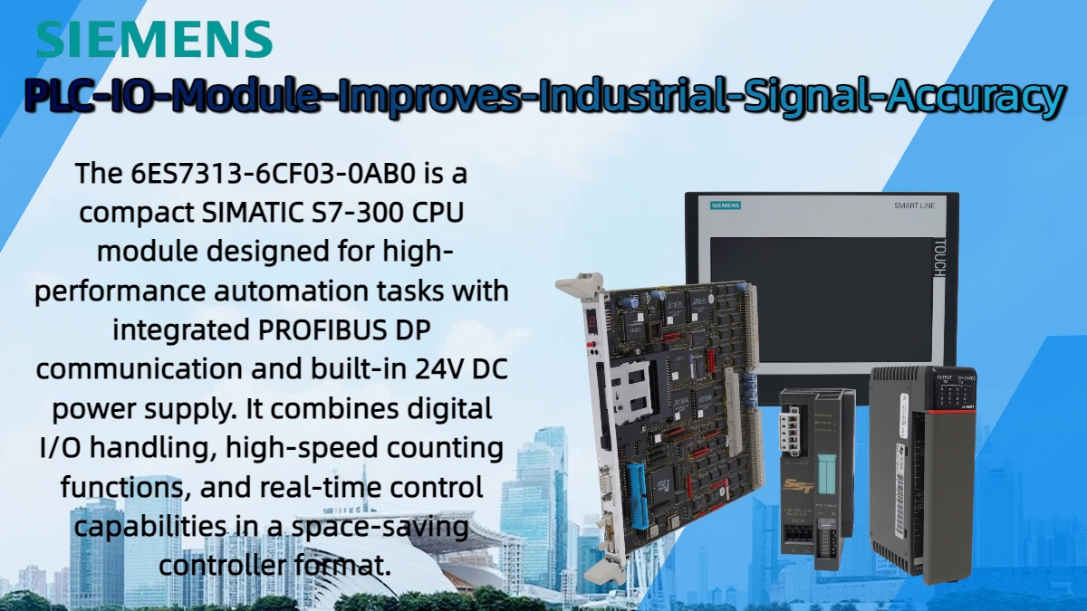 Why PLC IO Module Configuration Affects System Performance