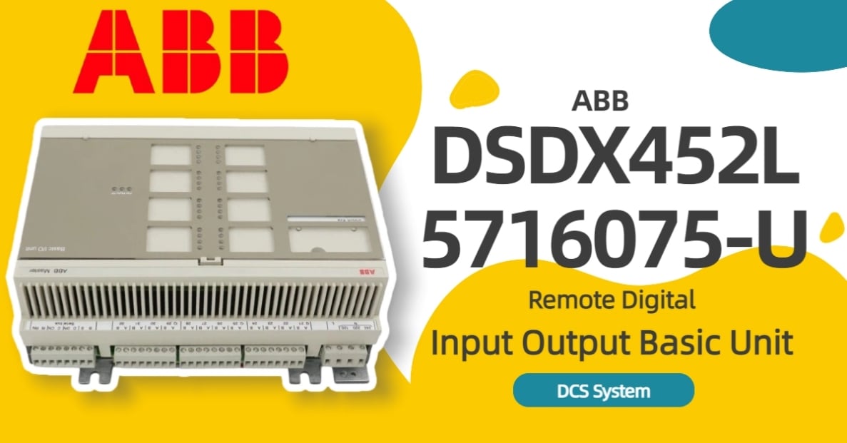 How Can the ABB DSDX452L 5716075-U Improve Everyday Control System Operation?