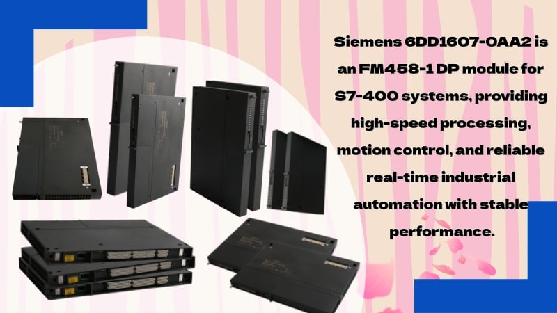 Siemens 6DD1607-0AA2: Empowering High-End Manufacturing, Driving a New Leap Forward in Intelligent Industry