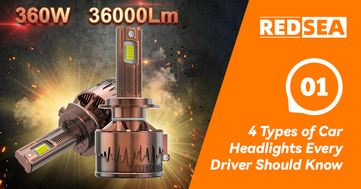 4 Types of Car Headlights Every Driver Should Know