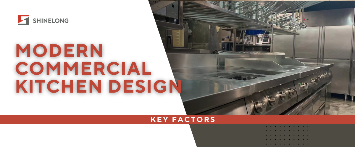 Key Factors in Modern Commercial Kitchen Design