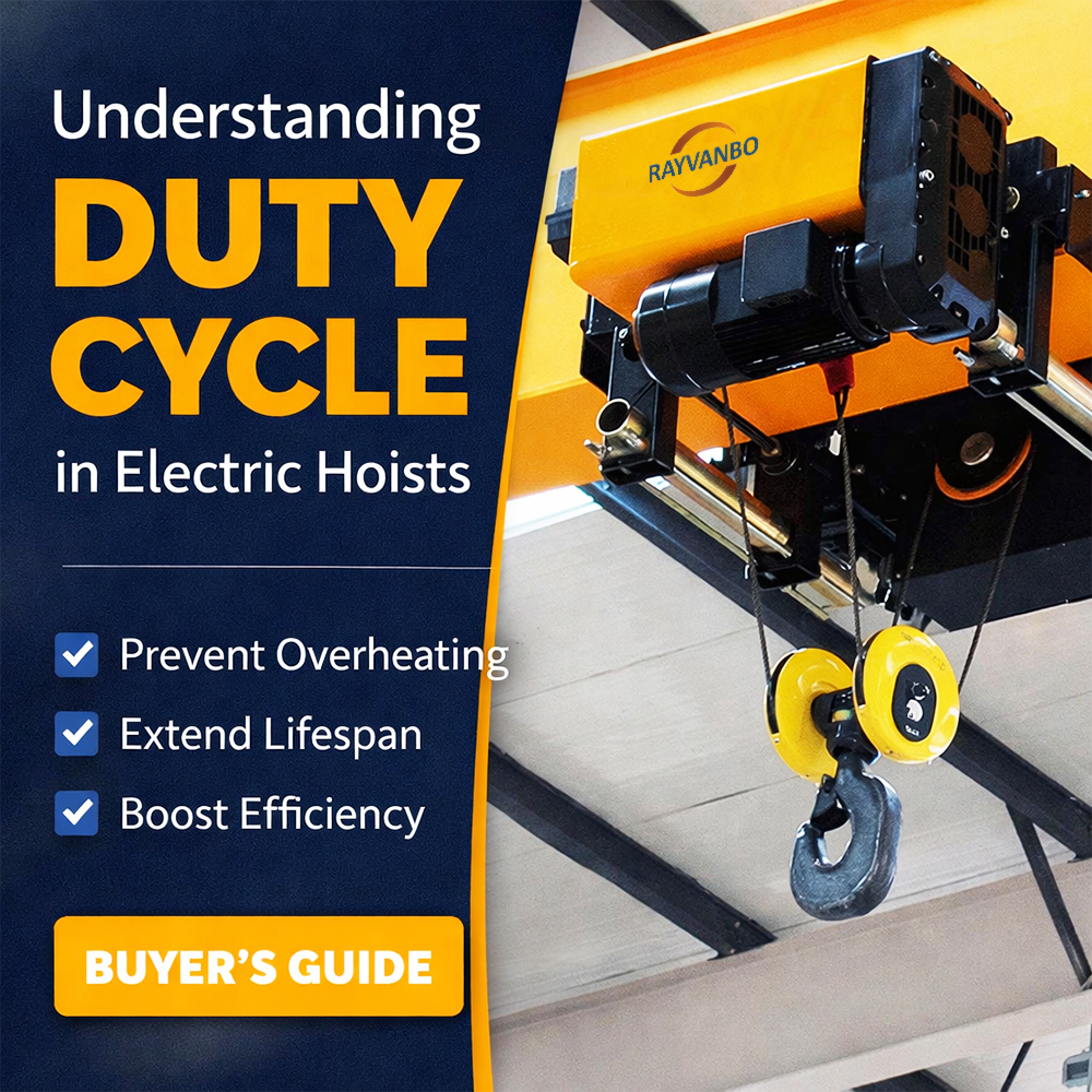 Understanding Duty Cycle in Electric Hoists: A Complete Buyer’s Guide