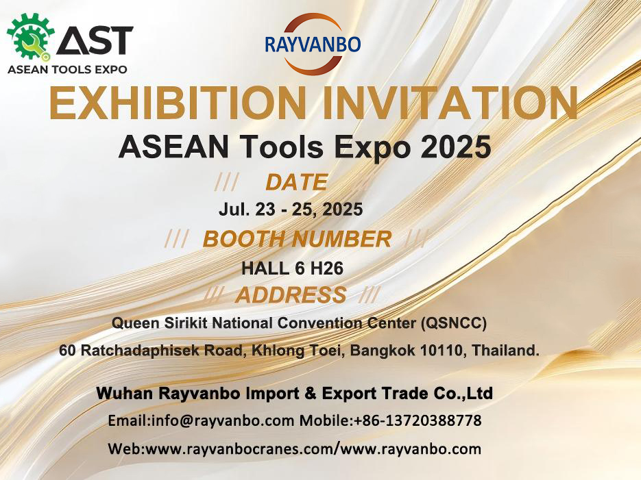 ‌RAYVANBO to Showcase Cutting-edge Lifting Solutions at ASEAN Tools Expo 2025‌