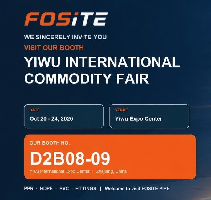 FOSITE PIPE to Exhibit at the 32nd China Yiwu International Commodities Fair From October 20 to 24, 2026