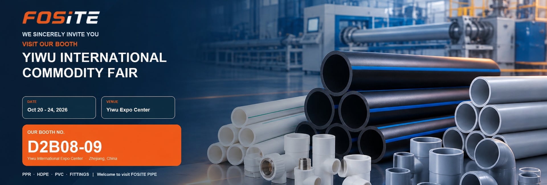FOSITE PIPE to Exhibit at the 32nd China Yiwu International Commodities Fair From October 20 to 24, 2026