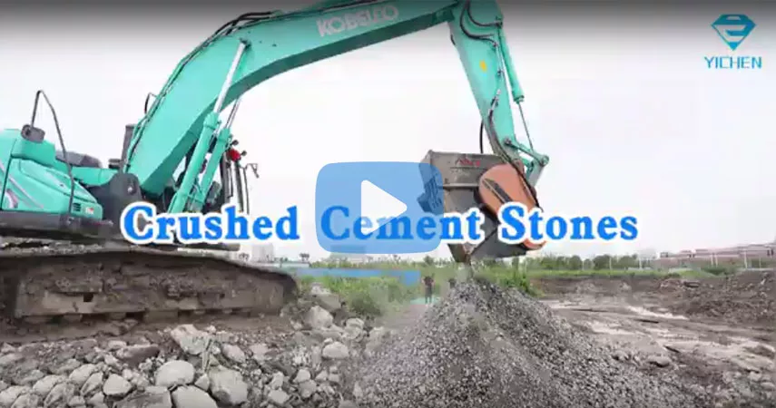 Crushed Cement Stones by Crusher Bucket