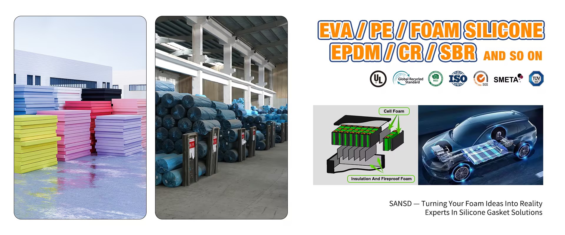 One of the biggest EVA/PE foam products manufacturer in Asia.