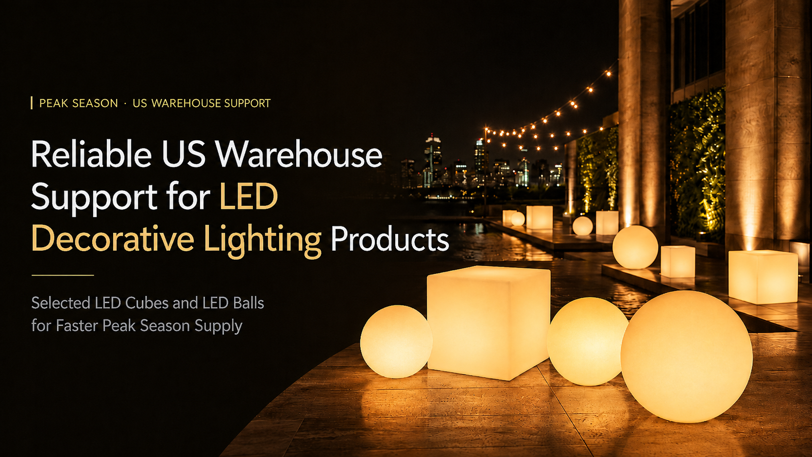Reliable US Warehouse Support for LED Decorative Lighting Products