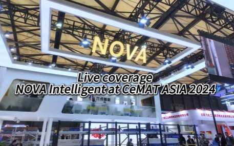 Live coverage of NOVA Intelligent at CeMAT ASIA 2024