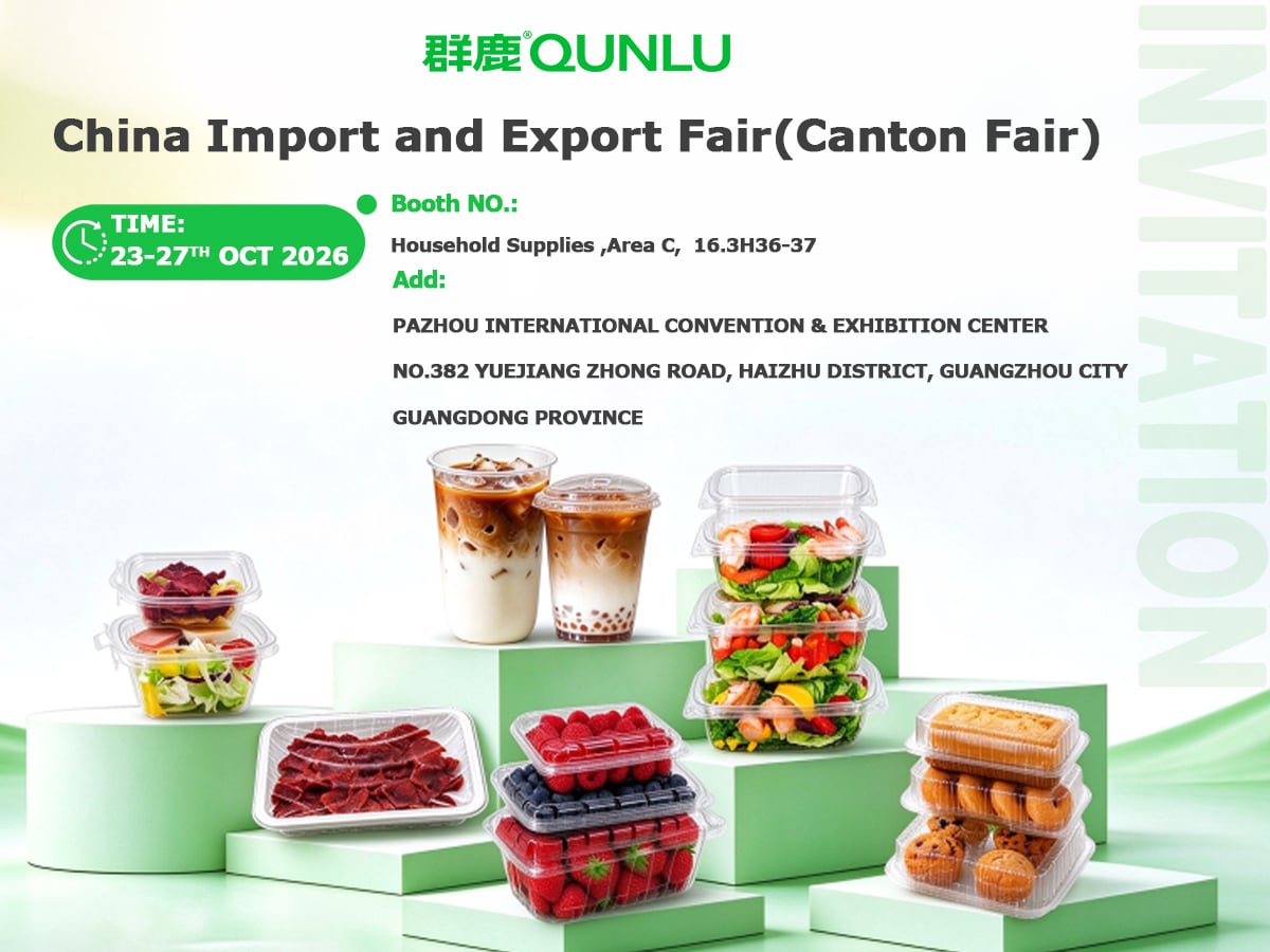QunLu to Exhibit Food-Grade Disposable Food Packaging Containers at the 140th Canton Fair