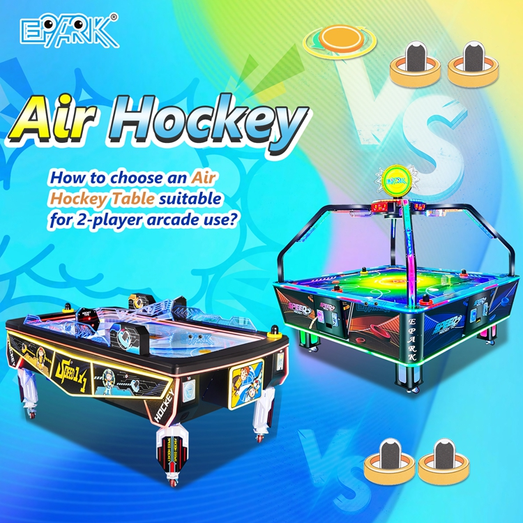 How to choose an air hockey table suitable for 2-player arcade use?