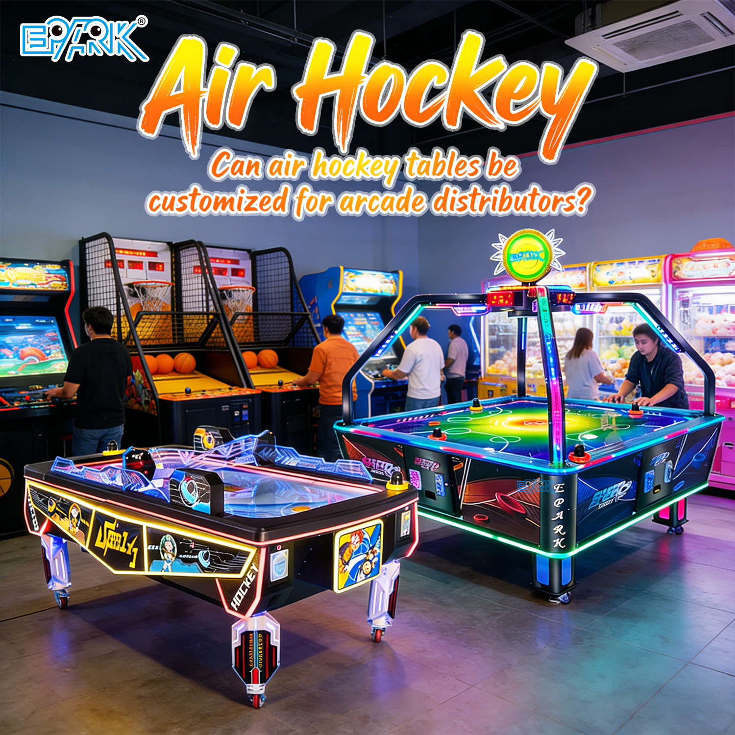 Can air hockey tables be customized for arcade distributors?