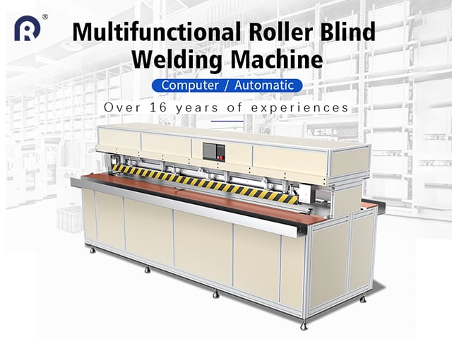 Multifunctional Roller Blind Welding Machine