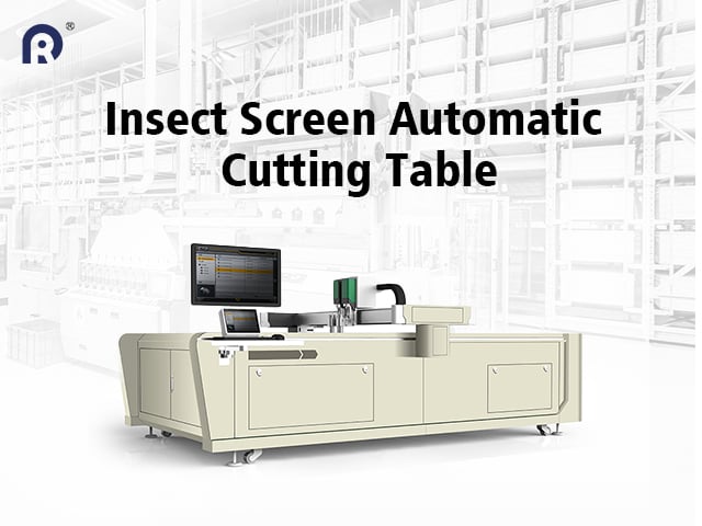 Insect Screen Automatic Cutting Table