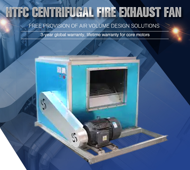HTFC Centrifugal Fireexhaust Fan factory