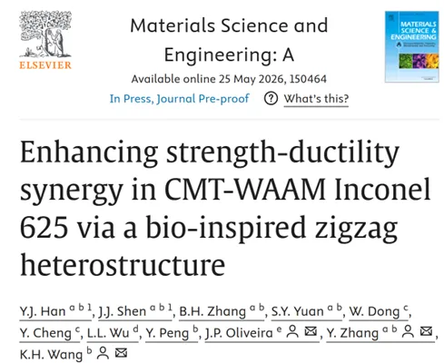 Big news! A joint achievement by Enigma, Nanjing University of Science and Technology, and the University of Lisbon: Biomimetic serrated structures enhance the synergistic strength and ductility of CMT-WAAM Inconel 625.