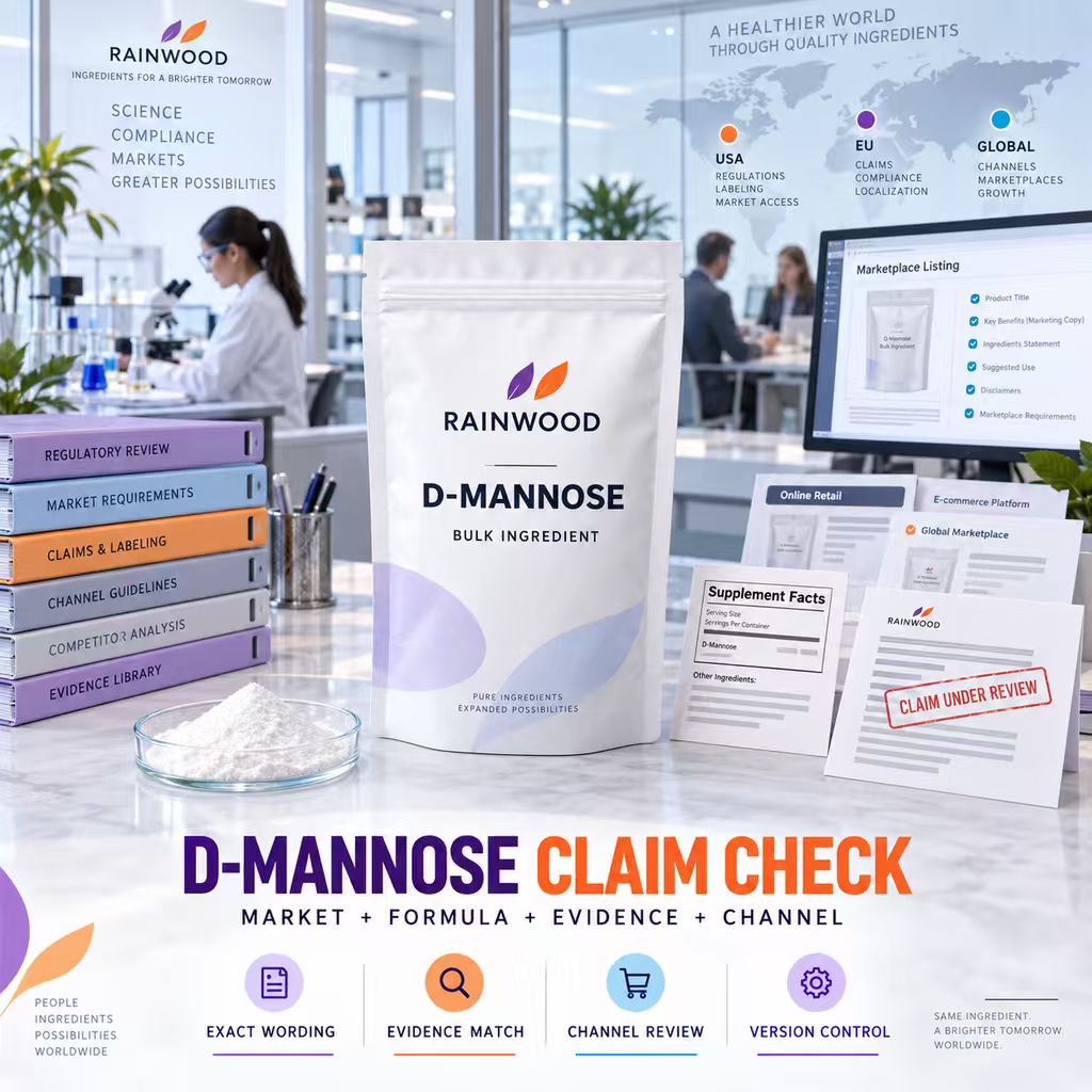 Is Your D-Mannose Product Allowed to Say “UTI Support”? The Market-Specific Claim Check