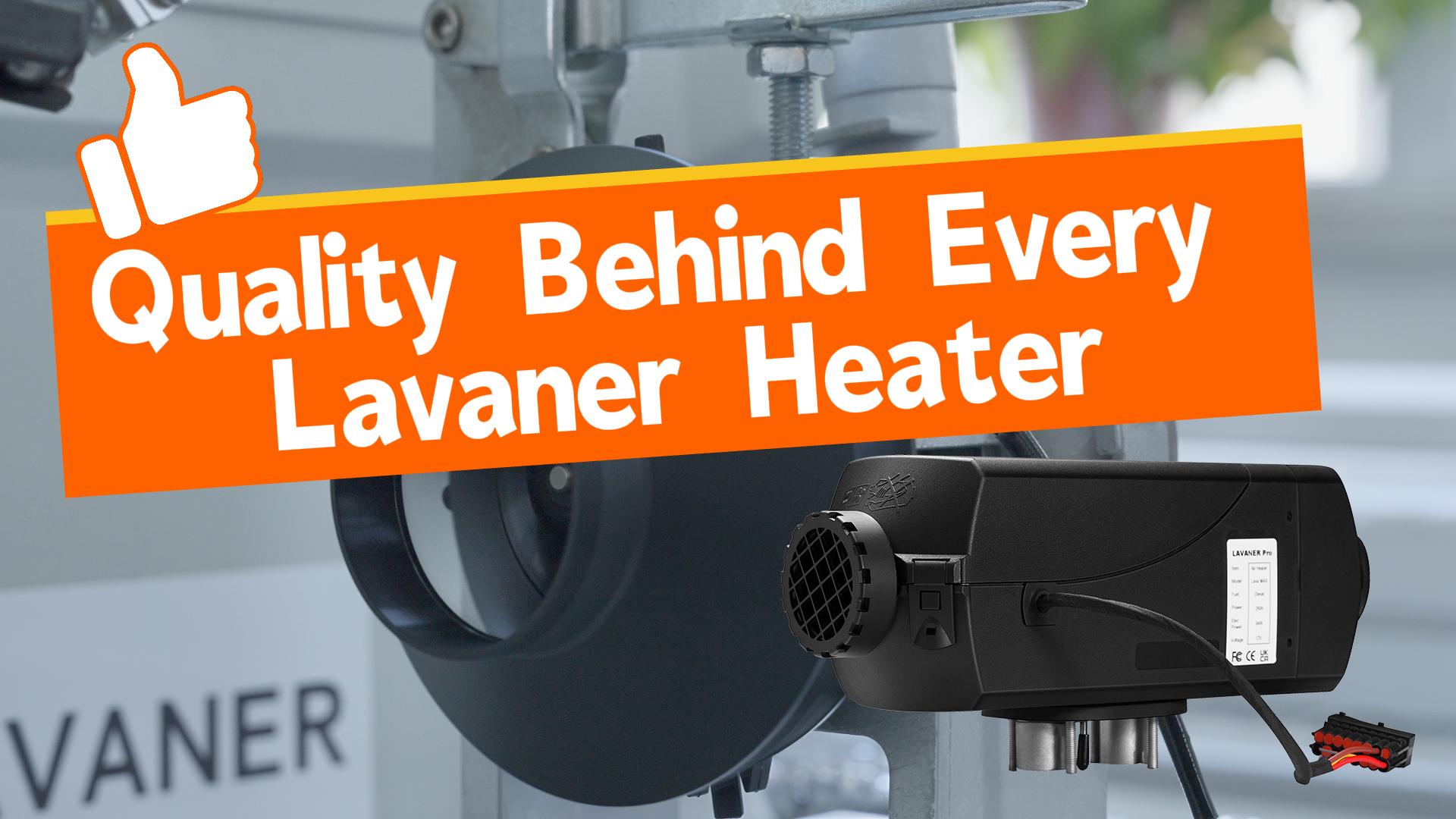Quality Behind Every Heater- LAVANER’s Testing & Inspection Process