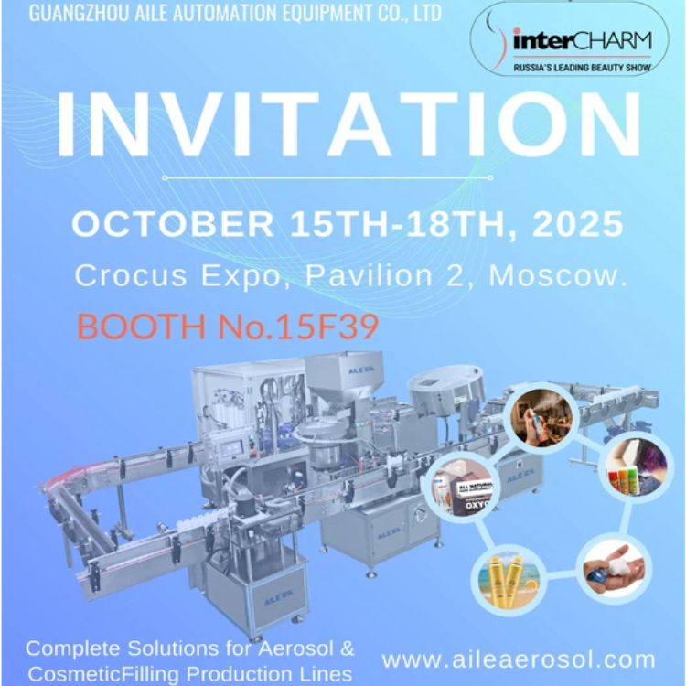 AILE to Exhibit at InterCHARM Moscow 2025 — Showcasing Innovative Aerosol and Cosmetic Filling Equipment