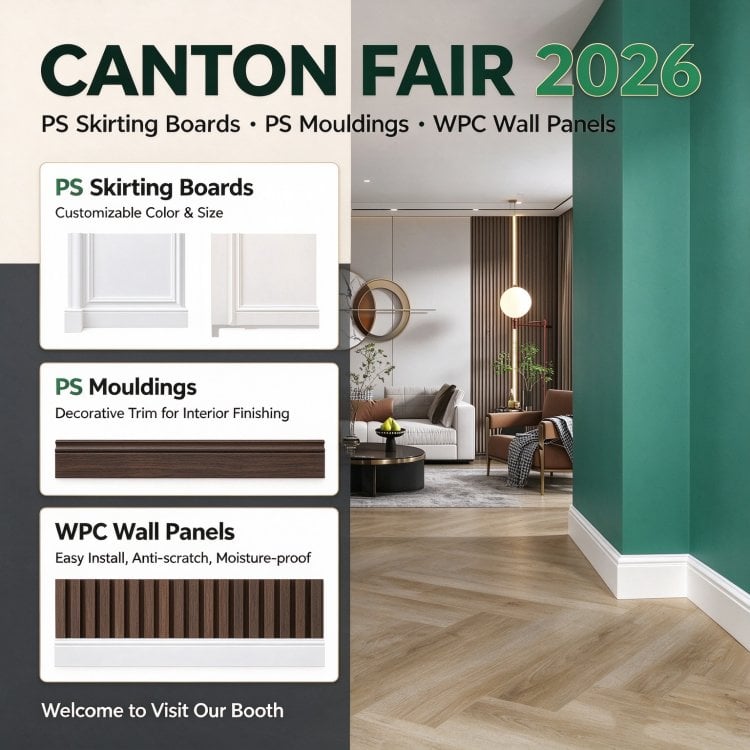 Pumunta sa Foshan Chengxiang sa 2026 Autumn Canton Fair: PS Skirting Boards at WPC Wall Panels