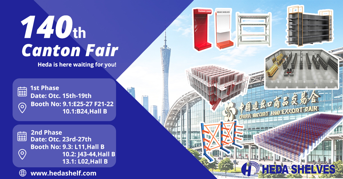 Invitation: Meet HEDA Racking at 140th Canton Fair & El Gran Salón Ferretero 2026